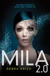 MILA 2.0 synopsis, comments