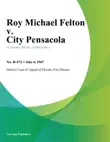 Roy Michael Felton v. City Pensacola synopsis, comments