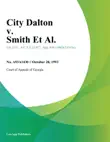 City Dalton v. Smith Et Al. synopsis, comments