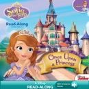 Sofia the First Read-Along Storybook: Once Upon a Princess book summary, reviews and downlod