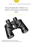 Playing Through the Dark: "Blindness" As a Vehicle for Transcendence in Selected Sports Poems. sinopsis y comentarios