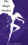 The Magic Garden synopsis, comments