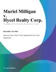 Muriel Milligan v. Hycel Realty Corp. synopsis, comments