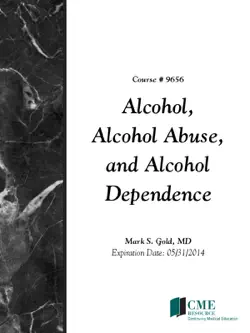 alcohol, alcohol abuse, and alcohol dependence book cover image