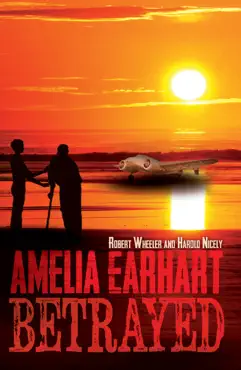 amelia earhart betrayed book cover image