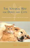 The Natural Way For Dogs And Cats synopsis, comments