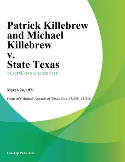 patrick killebrew and michael killebrew v. state texas book cover image