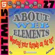 About Web Elements 27 synopsis, comments