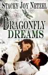 Dragonfly Dreams synopsis, comments