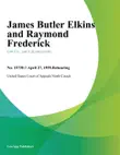 James Butler Elkins and Raymond Frederick sinopsis y comentarios