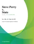Steve Perry v. State synopsis, comments