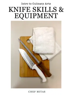 culinary arts: knife skills & equipment book cover image