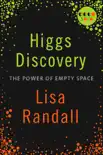 Higgs Discovery: The Power of Empty Space book summary, reviews and download