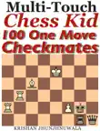 Chess Kid 100 One Move Checkmates synopsis, comments