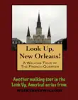 A Walking Tour of The New Orleans French Quarter synopsis, comments