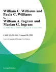 William C. Williams and Paula C. Williams v. William A. Ingram and Marian G. Ingram synopsis, comments