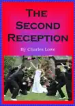 The Second Reception synopsis, comments