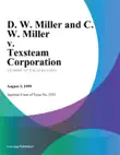 D. W. Miller and C. W. Miller v. Texsteam Corporation synopsis, comments