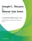 Joseph C. Mccarty v. Sharon Ann Jones synopsis, comments