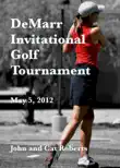 DeMarr Invitational Golf Tournament synopsis, comments