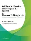 William K. Parrish and Virginia L. Parrish v. Thomas E. Dougherty synopsis, comments