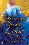 When The Duke Found Love: Wylder Sisters Book 3 sinopsis y comentarios