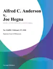 Alfred C. anderson v. Joe Hegna. synopsis, comments