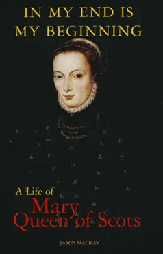 mary queen of scots imagen de la portada del libro