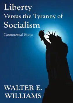 liberty versus the tyranny of socialism book cover image