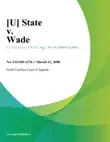 State v. Wade synopsis, comments