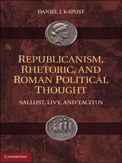 republicanism, rhetoric, and roman political thought imagen de la portada del libro