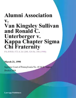 alumni association v. van kingsley sullivan and ronald c. unterberger v. kappa chapter sigma chi fraternity book cover image