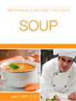 Soup synopsis, comments
