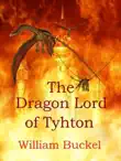 The Dragon Lord of Tyhton synopsis, comments