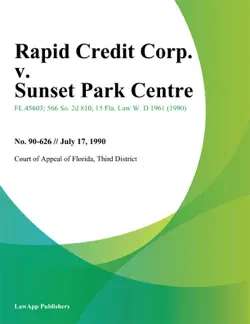 rapid credit corp. v. sunset park centre book cover image