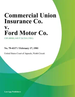 commercial union insurance co. v. ford motor co. book cover image