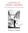 Looking At Ansel Adams synopsis, comments