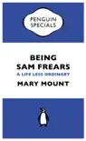 Being Sam Frears synopsis, comments