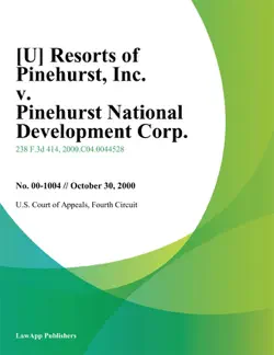resorts of pinehurst, inc. v. pinehurst national development corp. imagen de la portada del libro