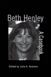 Beth Henley synopsis, comments