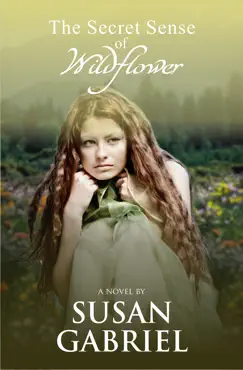 the secret sense of wildflower book cover image