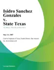 Isidro Sanchez Gonzales v. State Texas synopsis, comments