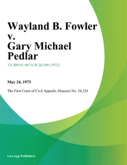 wayland b. fowler v. gary michael pedlar book cover image