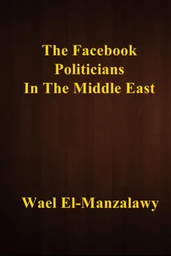the facebook politicians in the middle east book cover image