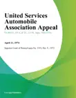 United Services Automobile Association Appeal synopsis, comments