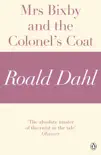 Mrs Bixby and the Colonel's Coat (A Roald Dahl Short Story) sinopsis y comentarios