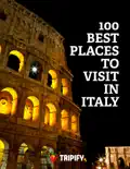 100 Best Places to Visit in Italy reviews