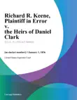 Richard R. Keene, Plaintiff in Error v. the Heirs of Daniel Clark synopsis, comments