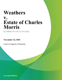 weathers v. estate of charles morris book cover image