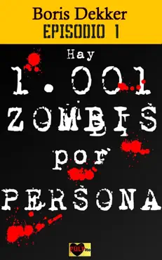 hay 1001 zombis por persona episodio 1 imagen de la portada del libro
